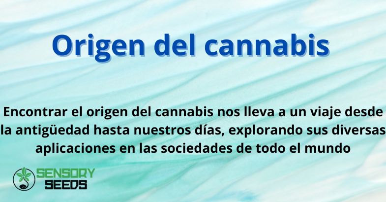 El origen del cannabis