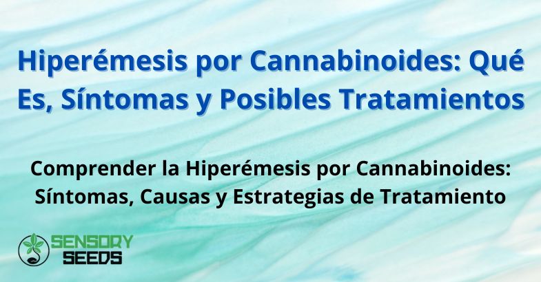 Hiperemesis-Cannabinoides Hiperémesis por Cannabinoides: Qué Es